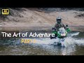 The art of adventure  part 1