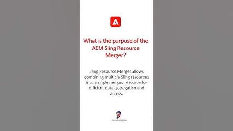 Purpose of the AEM Sling Resource Merger #aem #aeminterviewquestions #adobeexperiencemanager