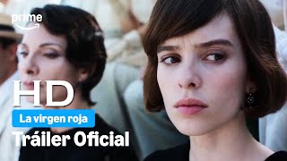 La Virgen Roja Trailer 2024 Subtitulado  Thriller  Espaa  Prime   The Red Virgin Trailer
