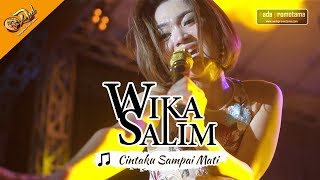 [NEW VIDEO] Wika Salim - Cintaku Sampai Mati | Apache Dangdut Never Dies Palembang 23 September 2017