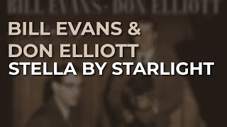 Bill Evans - Stella By Starlight (Official Audio)