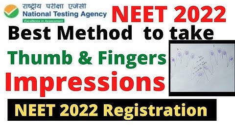 How to Upload All Finger Impression in NEET 2022 Application Form | NEET 2022