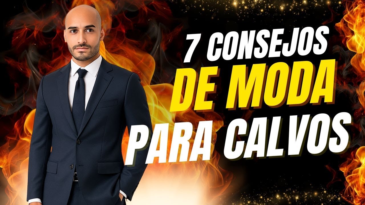 7 Consejos de Moda Para Hombres Calvos que MARCAN LA DIFERENCIA