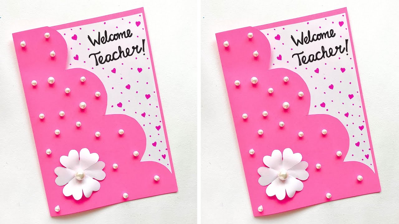 Welcome Card for Teachers | Easy and Beautiful welcome Card | DIY ...