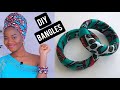 How to Make a Fabric Bangle Bracelet // DIY Bangles Bracelets // African print Bangles