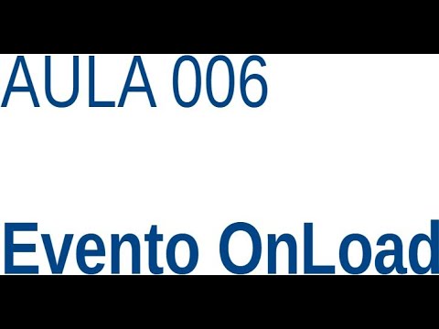 JavaScript - Ex006 - onload Event