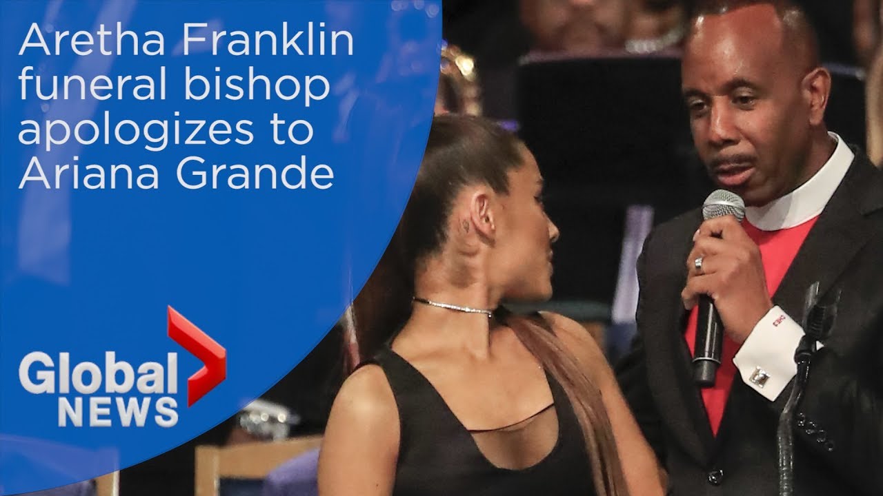 Aretha Franklin Funeral Bishop Apologizes To Ariana Grande For How He Touched Her