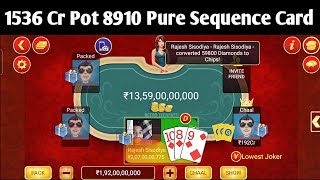 1536 Cr Pot 8910 Pure Sequence Card Game Octro Teenpatti