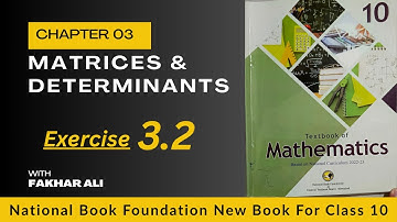 Class 10 Maths | Chap 03 | Ex 3.2 | Matrices and Determinants | NBF | MathsVertex