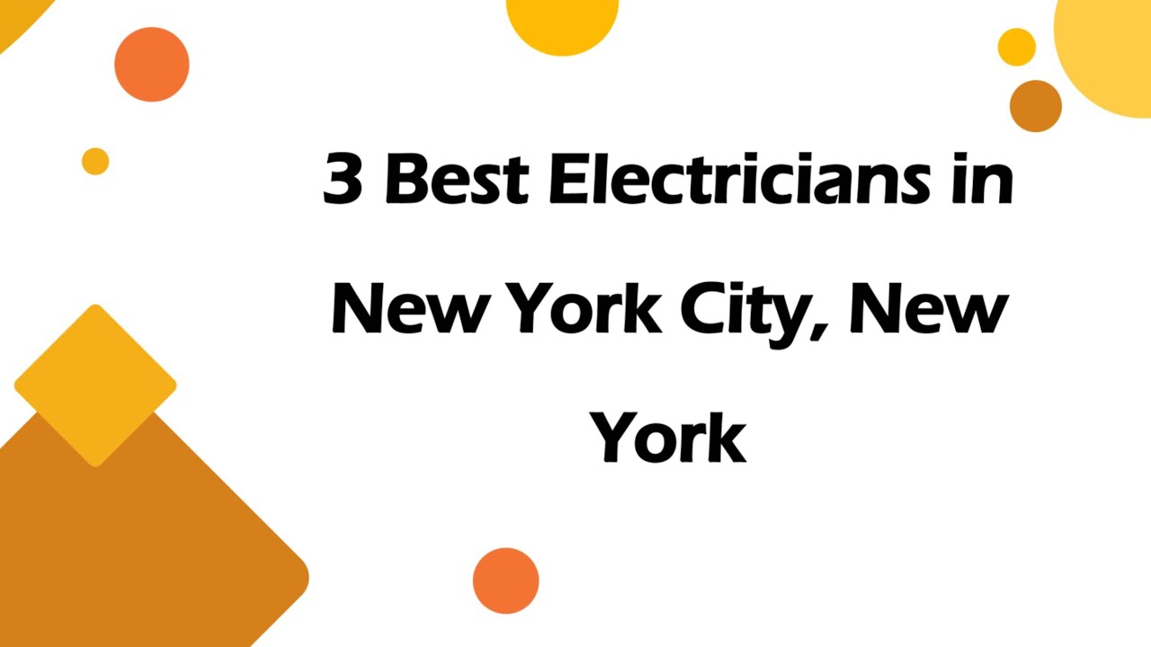 3 Best Electricians in New York City, New York | Electrical Contractors