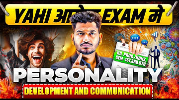 Personality Development and Communication | Sem 1, 3 & 5th B.A Prog./Hons. Impt Question with Answer