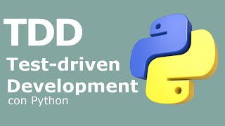 Test-driven Development en Python