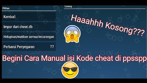 BINGUNG? BEGINI CARA MENAMBAHKAN KODE CHEAT DI PPSSPP SECARA MANUAL! EASY ....