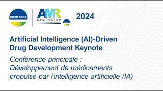 2024 AMR Symposium – Keynote: AI-Driven Drug Development