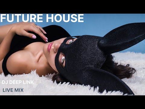 FUTURE HOUSE LIVE