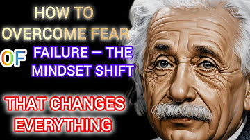 How to Overcome Fear of Failure — The Mindset Shift That Changes Everything