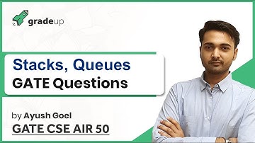 Queue and Stack GATE Questions | Data Structure GATE Previous Year Questions | GATE CSE Preparation