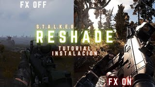 Mejora los gráficos de STALKER☢️: Cómo instalar el Reshade en Escape from Pripyat 4.0