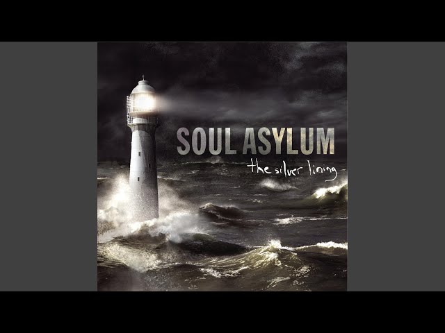 Soul Asylum - Stand Up And Be Strong