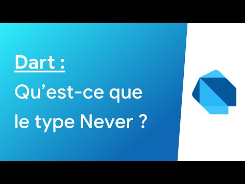 Qu’est-ce que le type Never en Dart ? 👨‍💻 Tutoriel Dart/Flutter