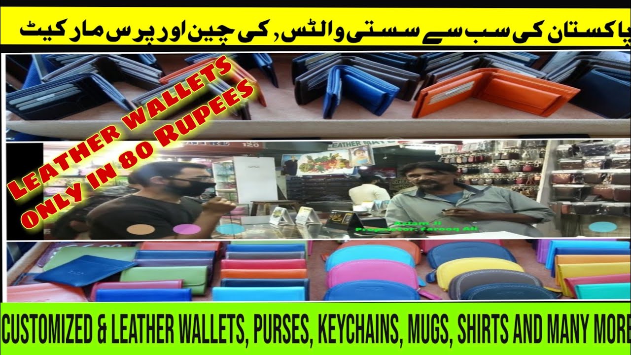Pakistan Cheapest Market of Leather Products in Karachi. Wallet, File