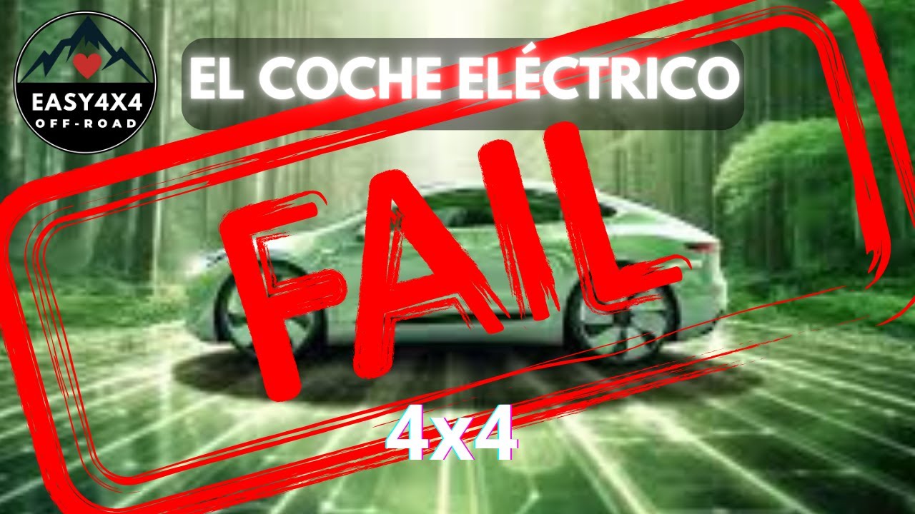 ¿COMPRAR un COCHE ELÉCTRICO 4x4?🤔 FAIL? ¿Por qué nadie los quiere comprar? 😳