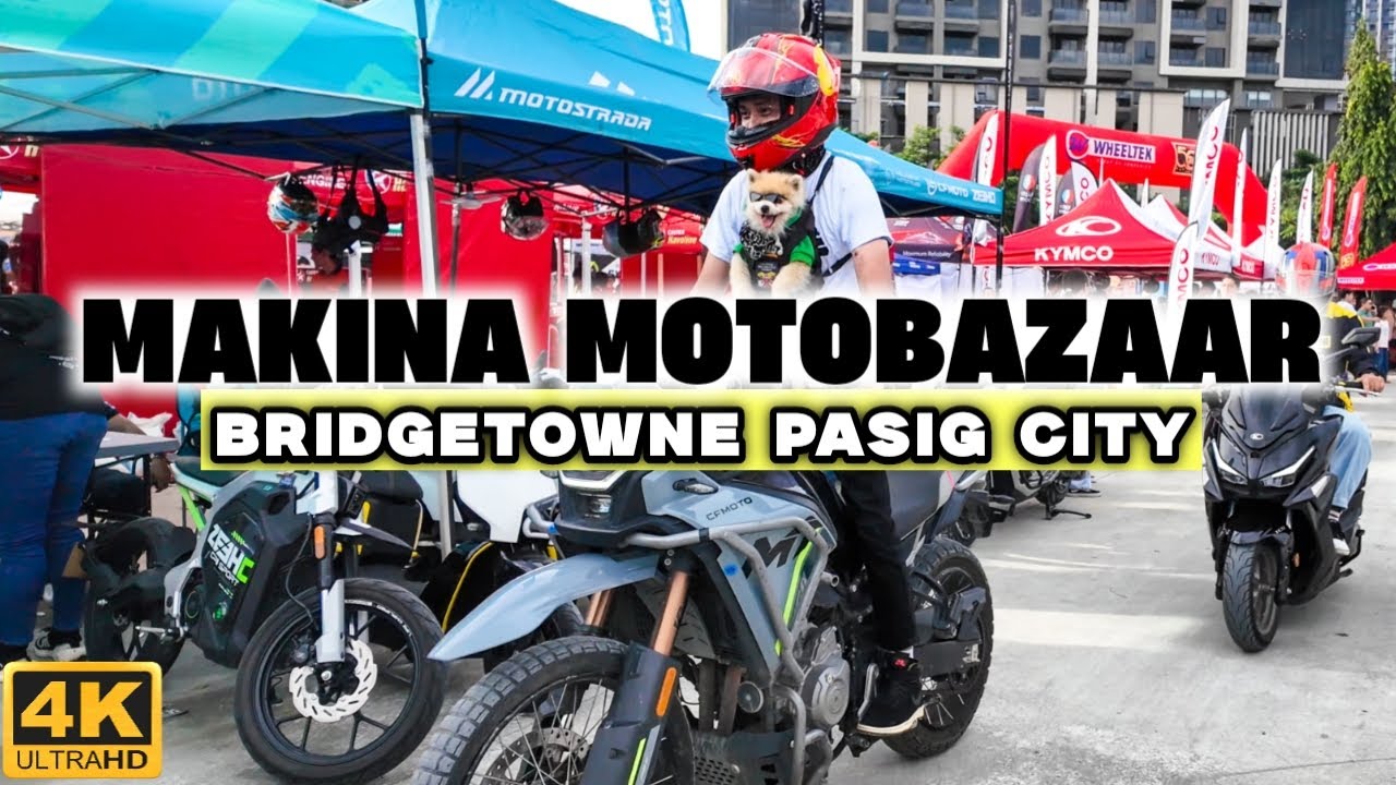 [4K] INSIDE THE 2025 MAKINA MOTOBAZAAR! The Biggest Motorcycle Event in Bridgetowne, Pasig City!