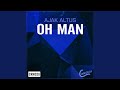 Oh Man Original Mix mp3