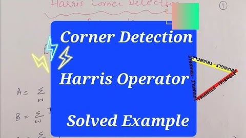 Harris Operator Corner Detection Solved Example | Eigen Values  @Eightminutesengineering
