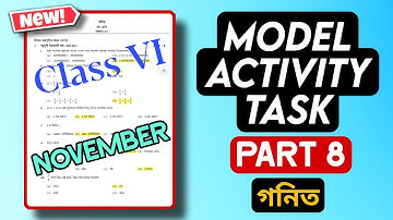Class 6 Math Part 8 Model Activity Task| November 2021| Quick English In Bengali