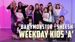 인천 부평 댄스학원 리듬하츠 (부평점) 주중 키즈 'A' | BABYMOSTER - SHEESH