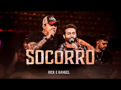 Rick e Rangel - Socorro (Chama no Poeirão 2 - Ao Vivo)
