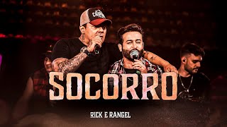 Rick e Rangel - Socorro (Chama no Poeirão 2 - Ao Vivo)