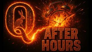 Q AFTER HOURS - EP.028