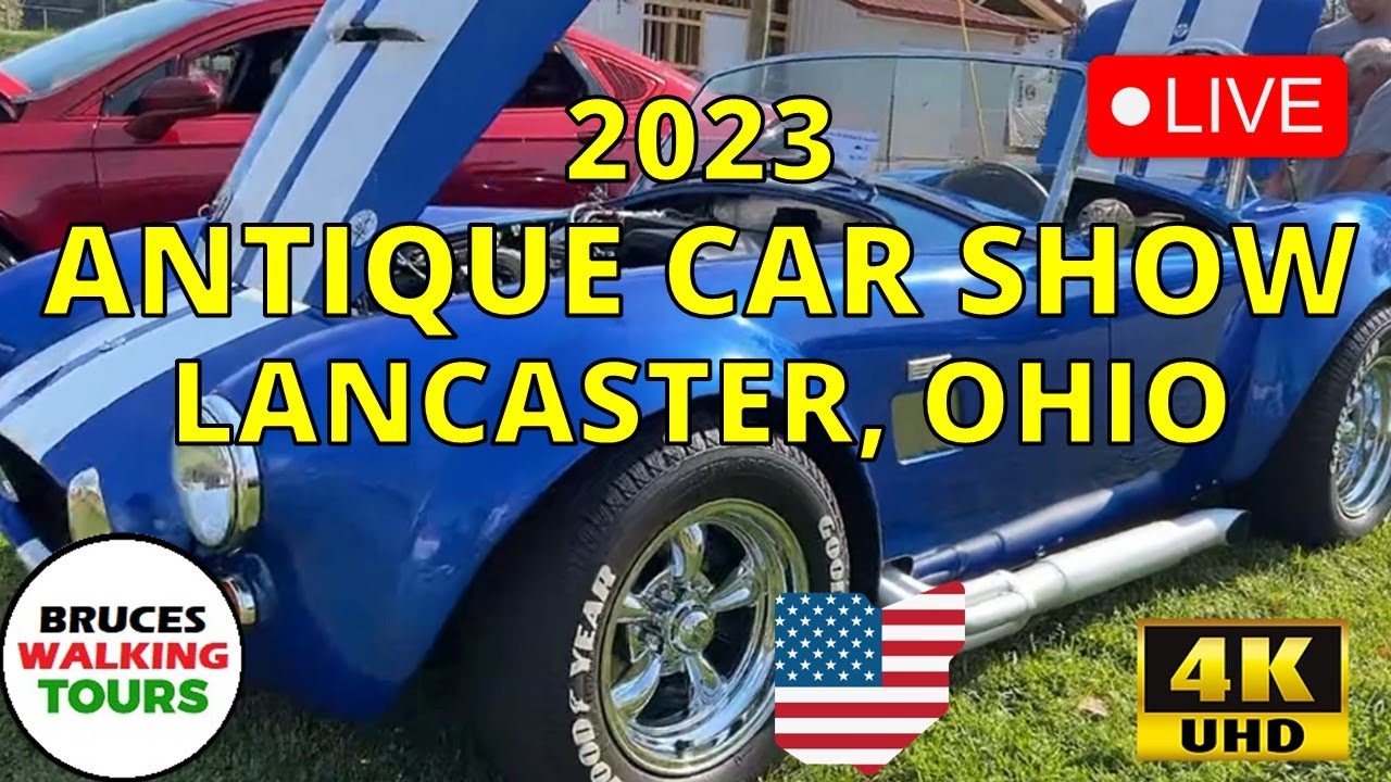 "Experience Antique Car History in 4K! 2023 Lancaster Ohio Tour" YouTube