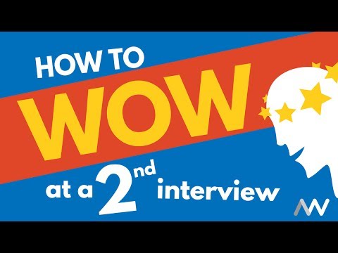 How to Wow at a Second Interview