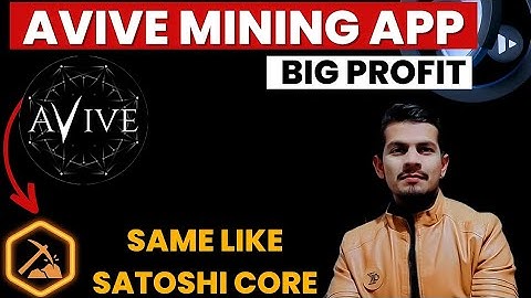 Avive mining app same like Satoshi core mining | new crypto mining app Avive mining | best crypto