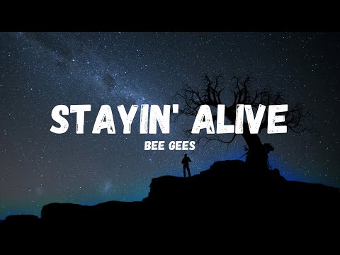 Bee Gees - Stayin' Alive