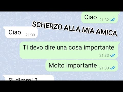 SCHERZO ALLA MIA AMICA (ci ha creduto)🤣 - YouTube