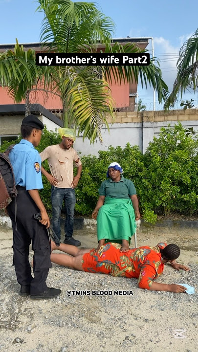 My brother’s wife Part 2  #shorts #gospel #1million #twinsbloodmedia