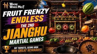 Fruit Frenzy Endless – The 2nd Jianghu Martial Games | Where Winds Meet | Event Guide & Gameplay screenshot 2