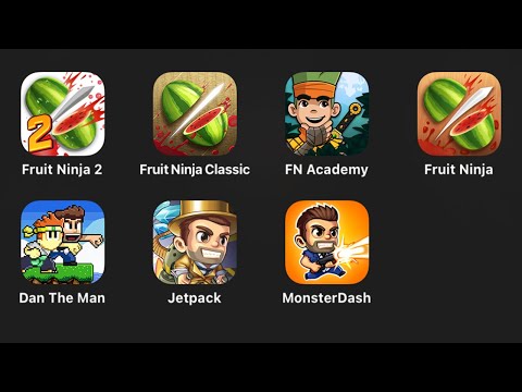 Fruit Ninja 2,Fruit Ninja Classic,Fruit Ninja Academy,Dan The Man,Jetpack Joyride,Monster Dash