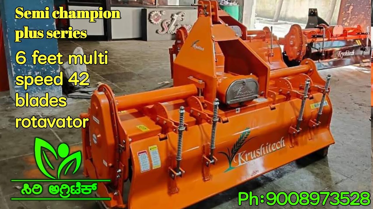 6-feet-multi-speed-42-blades-semi-champion-plus-series-rotavator-youtube