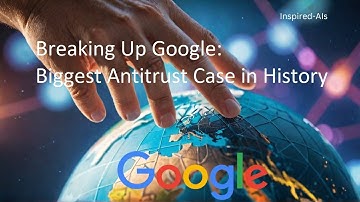 Breaking Up Google: The Biggest Antitrust Case in History - Explained!