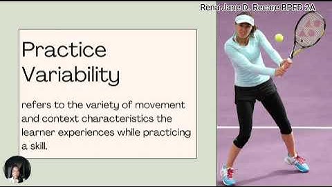 Practice Variability and Specificity| BPED 56
