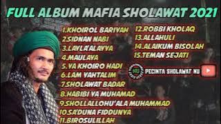 TERBARU MAFIA SHOLAWAT FULL ALBUM 2021[]PECINTA SHOLAWAT NU