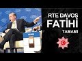 ERDOĞAN DAVOS ZİRVESİ - TAMAMI