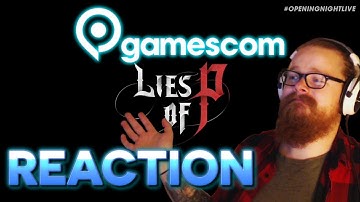 Alpha Reacts: Lies of P Trailer! (Gamescom 2022 Opening Night Live)