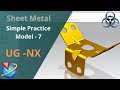 Siemens unigraphics nxsheet metal  simple practice model 7 for beginners