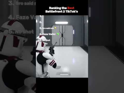 Ranking The Best Battlefront 2 TikTok S Shorts